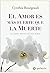El amor es más fuerte que la muerte: la unión mística de dos almas