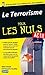 Le terrorisme Pour Les Nuls - Actu (Poche pour les nuls) (French Edition)