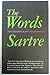 The Words by Jean-Paul Sartre The Words by Jean-Paul Sartre