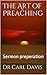The Art of Preaching: Sermon preparation