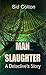 Man Slaughter - A Detective's Story