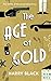 The Age of Gold