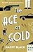 The Age of Gold