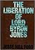 The Liberation of Lord Byron Jones by Jesse Hill Ford