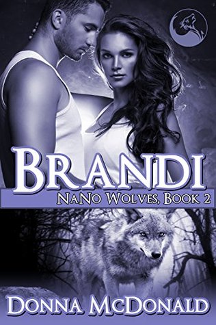 Brandi (Nano Wolves, #2)