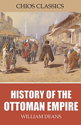 History of the Ottoman Empire (Kindle Edition)
