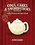 Cogs, Cakes & Swordsticks Steampunk Rpg by Lynne Hardy