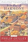 Just Shy of Harmony by Philip Gulley Just Shy of Harmony by Philip Gulley