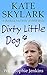 Dirty Little Dog: A Horrify...