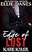 Edge of Lust (The Edge, #2)