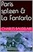 Paris spleen & La Fanfarlo by Charles Baudelaire