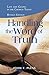 Handling the Word of the Truth by John T. Pless