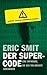 Der Supercode: Eine Erfindung, die den Tod Brachte