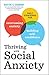 Thriving with Social Anxiet...