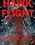 Hawk Flight (Flight of The Hawk, #3)