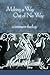 Making a Way Out of No Way by Monica A. Coleman