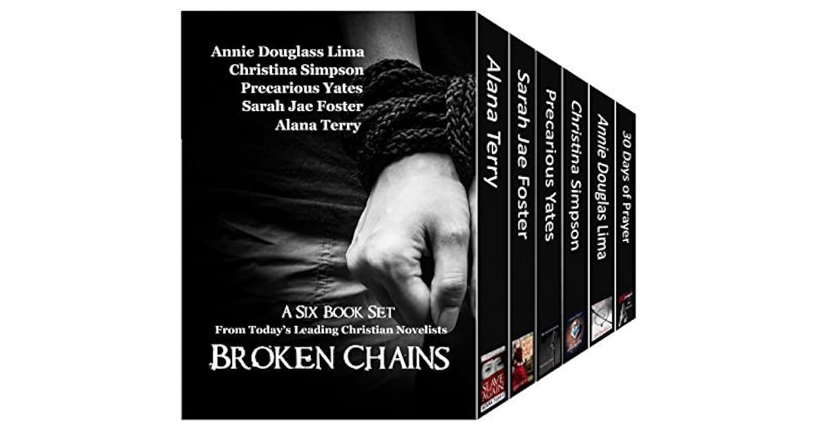 Broken Chains A Six Book Set From Today's Leading Christian Novelist