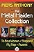 The Metal Maiden Collection: To Be a Woman, Shepherd, Fly Trap, and Awares