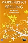 Word Perfect Spelling Book 4 Word Perfect Spelling Book 4