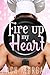 Fire Up My Heart