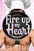 Fire Up My Heart