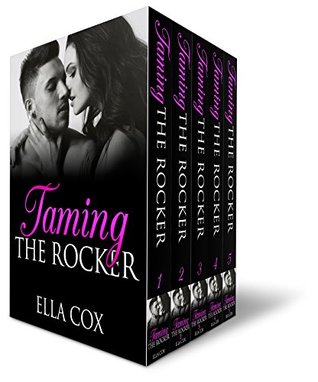 Boxed Set:Taming The Rocker - Vol. 1-5 (Bad Boy Rocker)