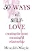 50 Ways of Self-Love by Meredith  Marple