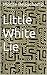 Little White Lie
