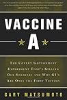 Vaccine A by Gary Matsumoto