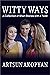 Witty Ways: A Collection of...