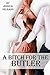 A Bitch for the Butler (Wickedness at Letchmore Manor Book 3)