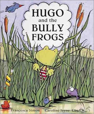 Hugo and the Bully Frogs (Paperback)