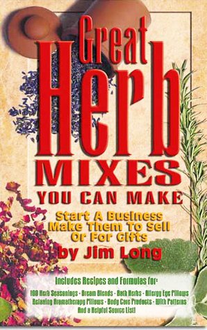 Great Herb Mixes You Can Make (Spiral-bound)