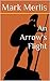 An Arrow's Flight by Mark Merlis