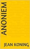 Anoniem (Dutch Edition)