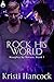 Rock His World (Naughty By ...