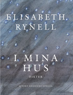 I Mina Hus: Dikter