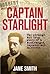 Captain Starlight: the stra...