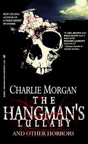 The Hangman's Lullaby and Other Horrors (Kindle Edition)