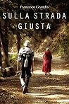 Sulla strada giusta