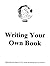 Writing Your Own Book: VIHE...
