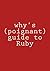 why's (poignant) guide to Ruby: in color