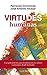 Virtudes humanas (Hacer Familia nº 70) (Spanish Edition)