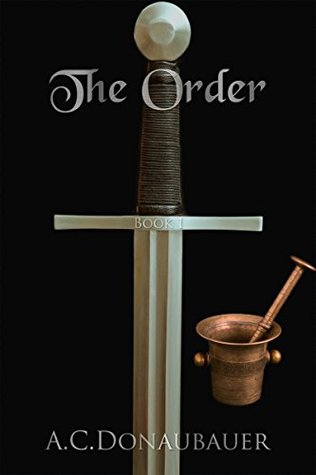 The Order: Book 1 (Kindle Edition)