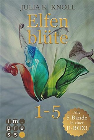 Elfenblüte (Elfenblüte, #1-5)