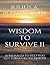 Wisdom to Survive II: 30 Messages to Help You Get Through the Month