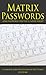 Password: Matrix to Never Forgot Any Password Anymore !! (Elephant's Brain Book 1)