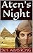 Aten's Night: A Saharan Mystery
