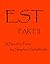 EST - Part II