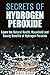 Secrets of Hydrogen Peroxid...
